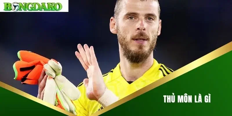 thủ môn là gì