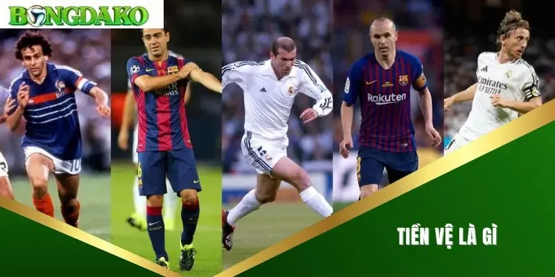 Tiền Vệ Là Gì